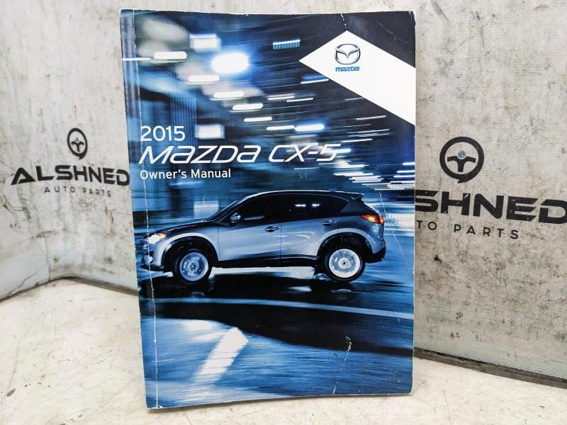 2015 Mazda CX-5 Owners Manual Set with Case 8DR2-EA-14A OEM - Alshned Auto Parts