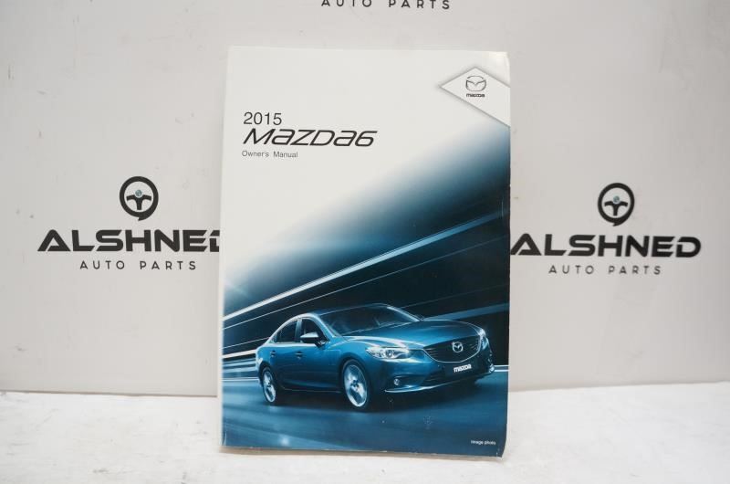 2015 Mazda 6 Owner's Manual - Alshned Auto Parts