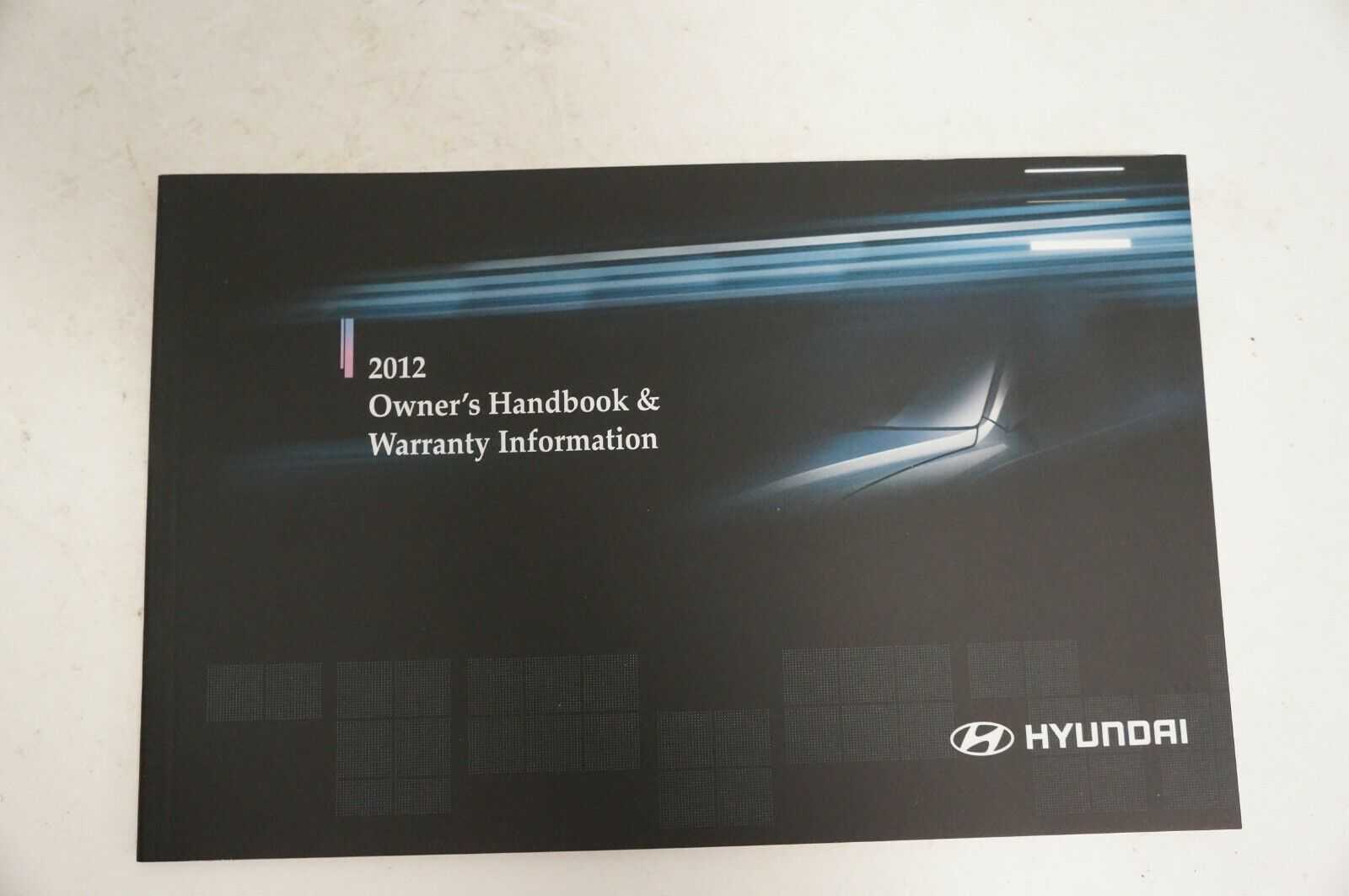 Hyundai Tucson 2012 Owners Manual BOOK GUIDE SET with case safety guide - Alshned Auto Parts