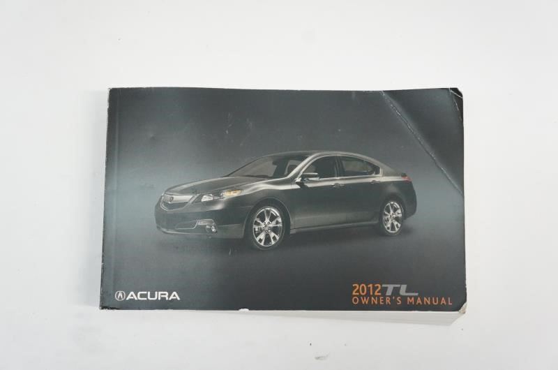 2012 ACURA TL Owner's Manual Book 31K4631 00X31-TK4-6310 OEM - Alshned Auto Parts