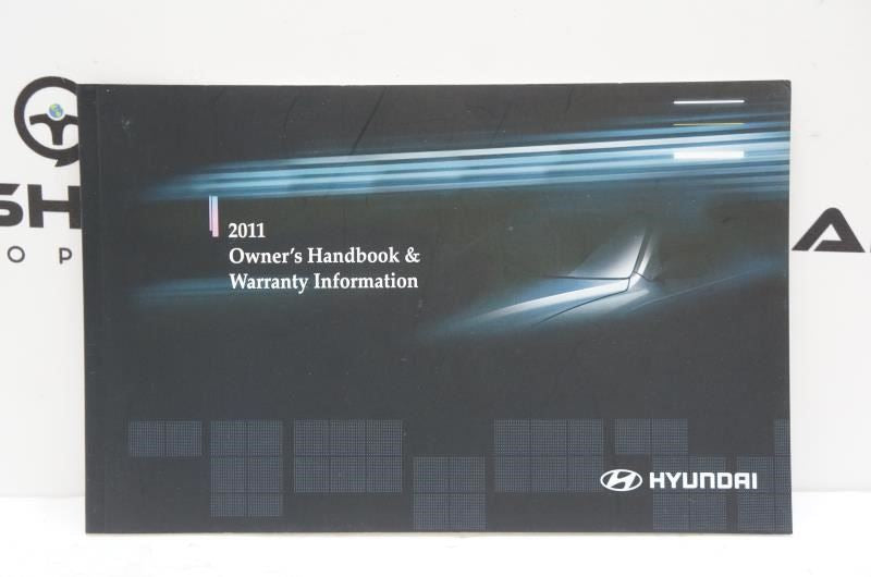 2011 Hyundai Azera Owner's Manual A3LOEU06D - Alshned Auto Parts