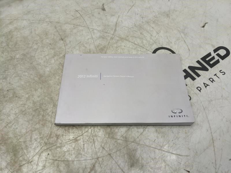 2012 Infiniti Navigation System Owners Manual 08TJ-N T00NA-1BU5D OEM - Alshned Auto Parts